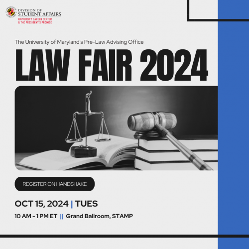 The Pre-Law Advising Office is hosting the 2024 Law Fair in the Grand Ballroom in Stamp on 10/15 from 10-1. Register on Handshake.